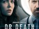 Download Dr. Death Season 2 - Complete TV Series