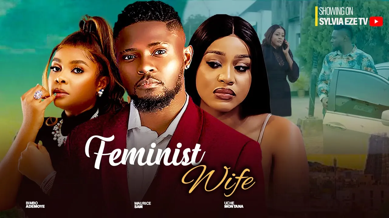 Feminist Wife (2023) Nollywood Movie
