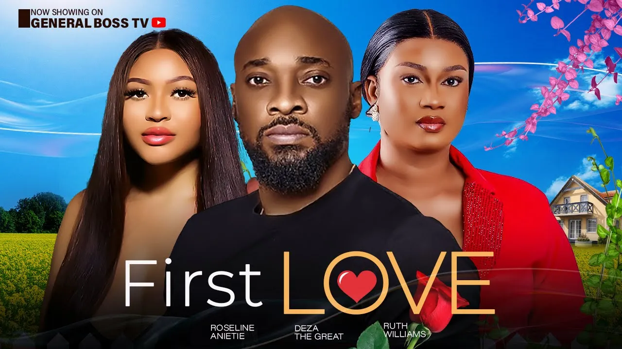 First Love (2023) Nollywood Movie