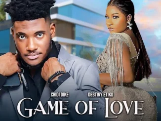 Game Of Love (2023) Nollywood Movie