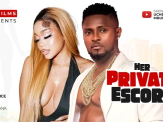 Download Her Private Escort (2023) Nollywood Movie