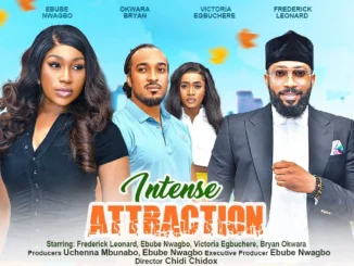 Intense Attraction (2023) Nollywood Movie