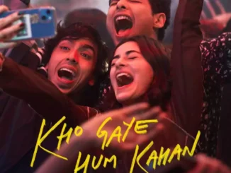 Kho Gaye Hum Kahan (2023) Indian Movie
