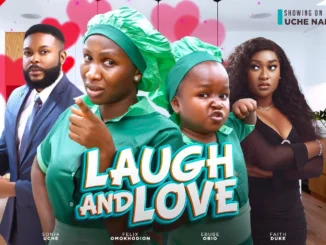 Laugh & Love (2023) Nollywood Movie