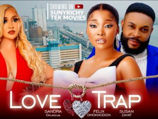 Love Trap (2023) Nollywood Movie