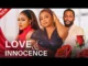 Love and Innocence (2023) Nollywood Movie