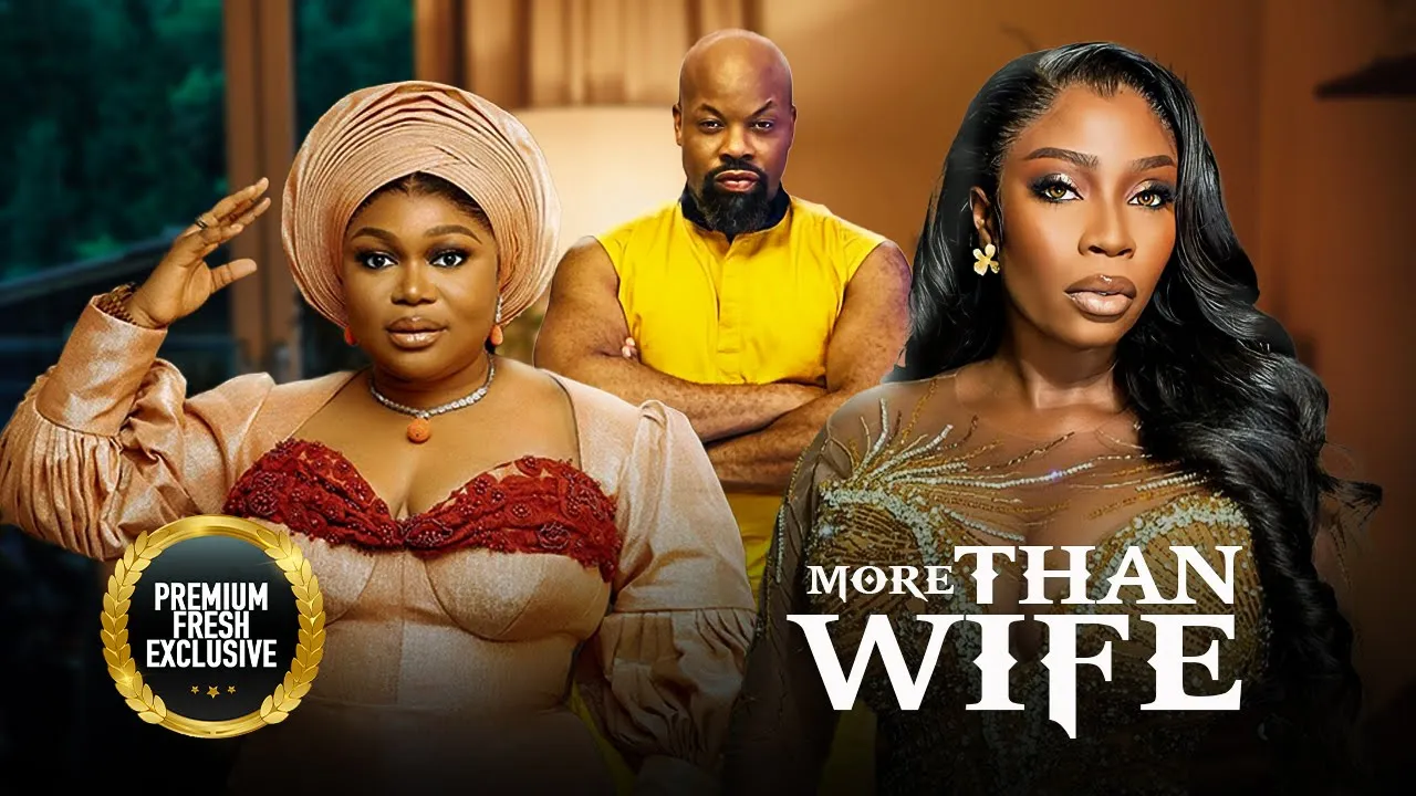 Download More Than A Wife (2023) Nollywood Movie