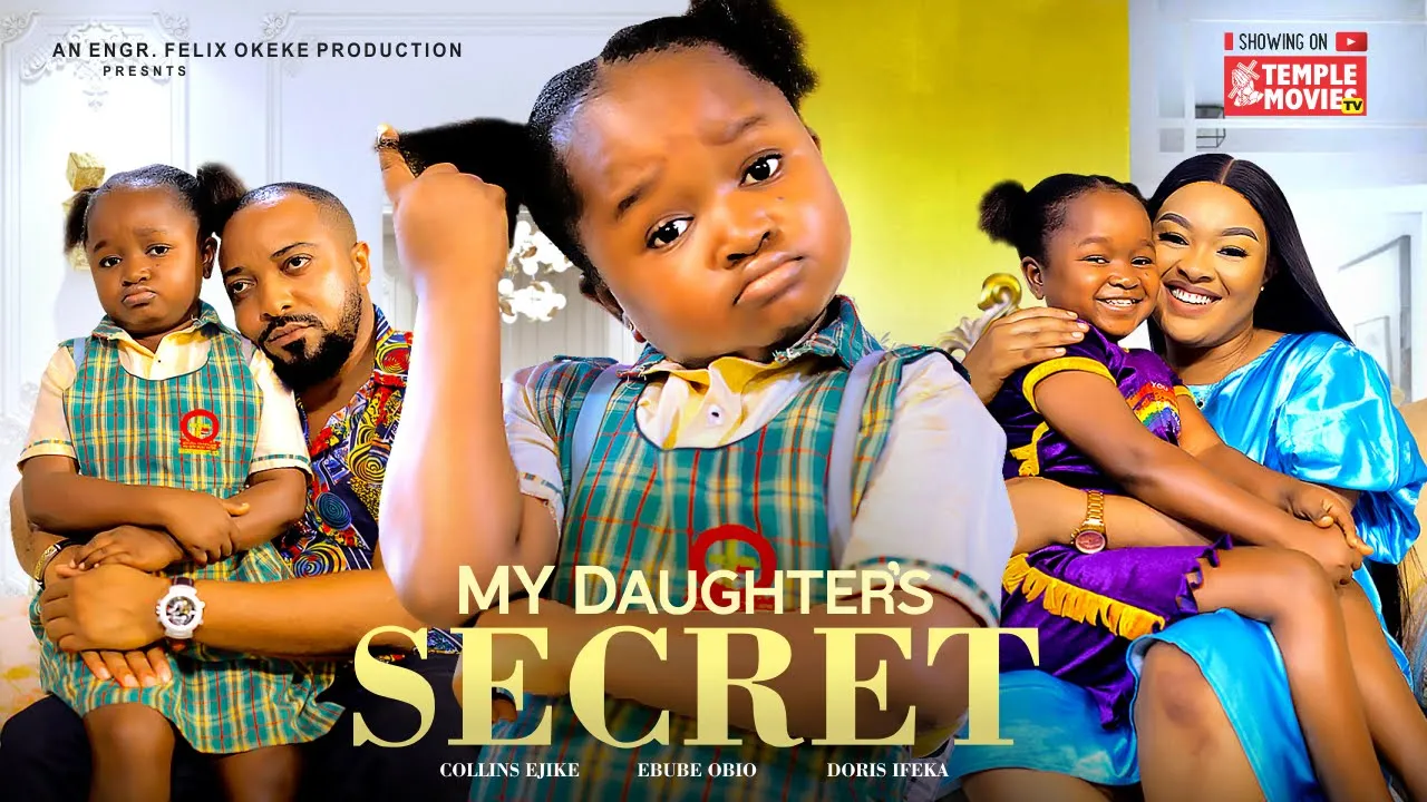 Download My Daughter's Secret (2023) Nollywood Movie