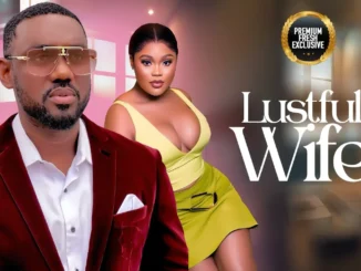 Download My Lustful Wife (2023) Nollywood Movie