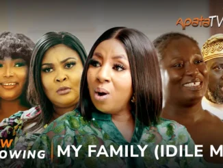My Family: Idile Mi (2023) Yoruba Movie
