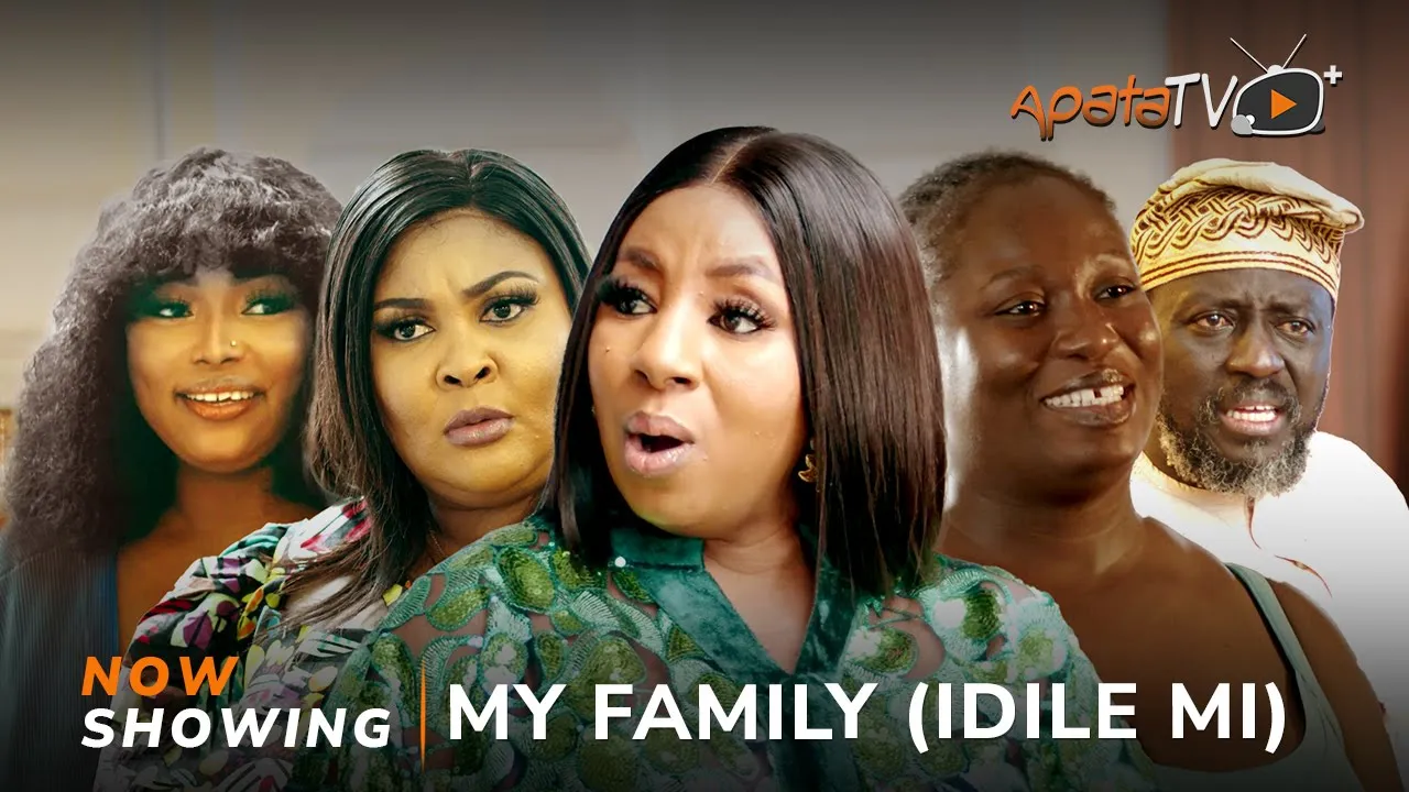 My Family: Idile Mi (2023) Yoruba Movie