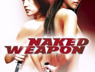Naked Weapon (2002) Chinese Movie