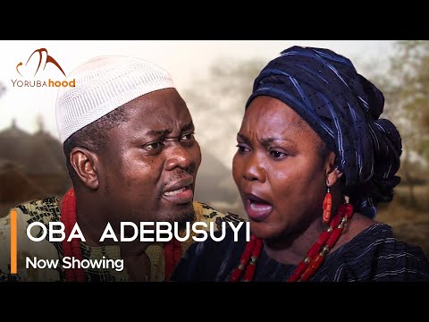 Oba Adebusuyi (2023) Yoruba Movie