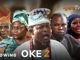 Oke PART 2 (2023) Yoruba Movie
