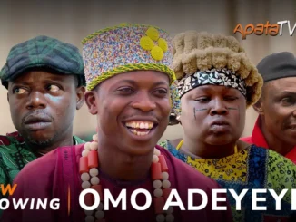 Omo Adeyeye (2023) Yoruba Movie