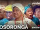 Download Osoronga (2023) Yoruba Movie