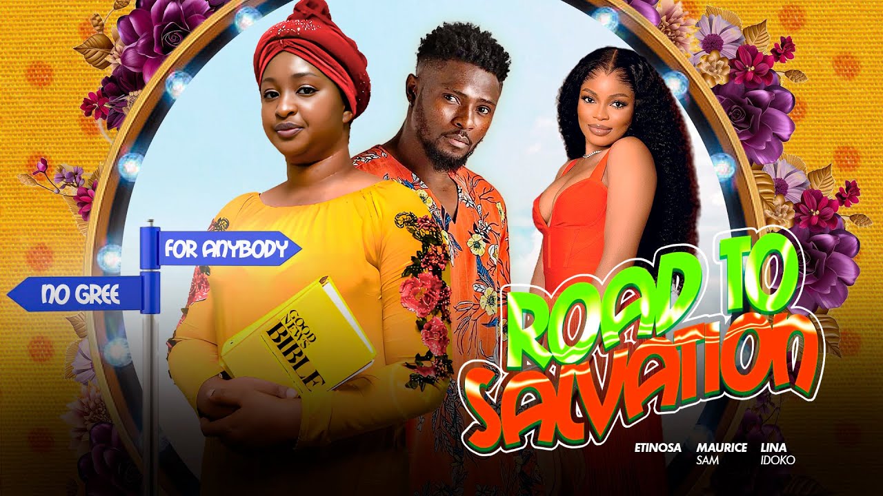 Download Road To Salvation (2023) Nollywood Movie