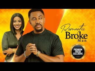 Download Romantic Broke Man (2023) Nollywood Movie
