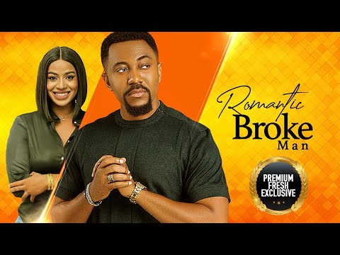 Download Romantic Broke Man (2023) Nollywood Movie
