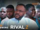 Download Rival - Part 2 (2023) Yoruba Movie