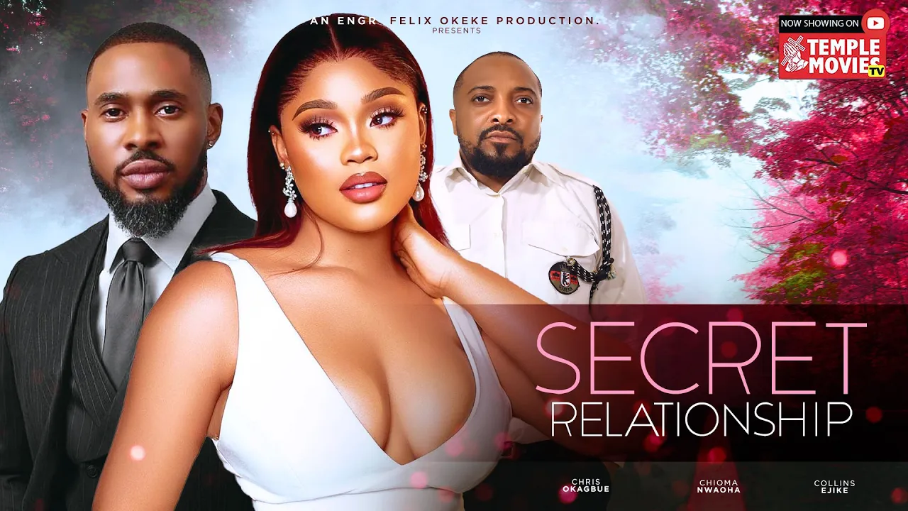 Download Secret Relationship (2023) Nollywood Movie