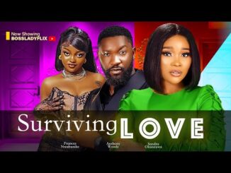 Download Surviving Love (2023) Nollywood Movie