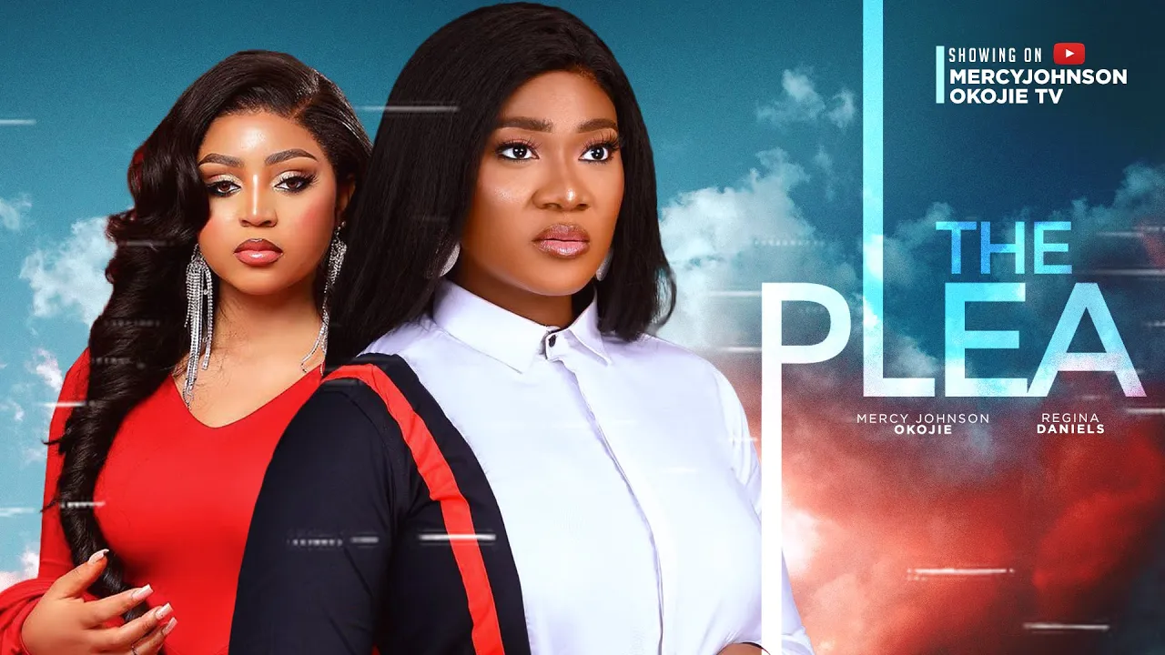 The Plea (2023) Nollywood Movie