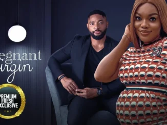 The Pregnant Virgin (2023) Nollywood Movie