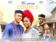 The Young Couple (2023) Nollywood Movie