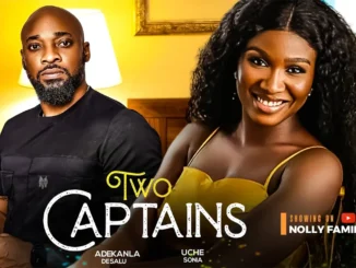 Two Captains (2023) Nollywood Movie