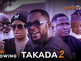Takada PART 2 (2023) Yoruba Movie