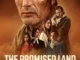Download The Promised Land (2023) Movie