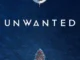 Unwanted (2023) Season 1 - Complete TV Series