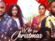 Download Wife For Christmas (2023) Nollywood Movie