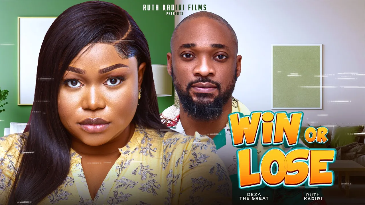 Download Win Or Lose (2023) Nollywood Movie