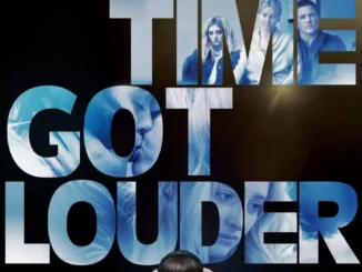 Download When Time Got Louder (2023) Movie