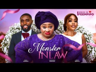 Monster InLaw (2024) Nollywood Movie