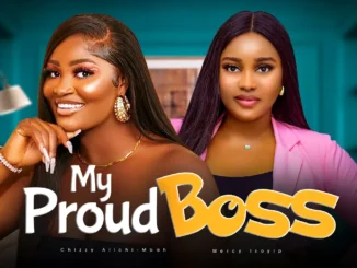 My Proud Boss (2024) Nollywood Movie