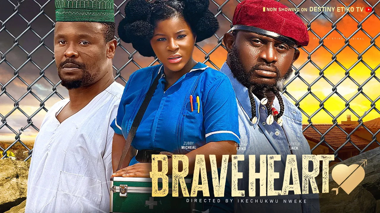 BraveHeart (2024) Nollywood Movie
