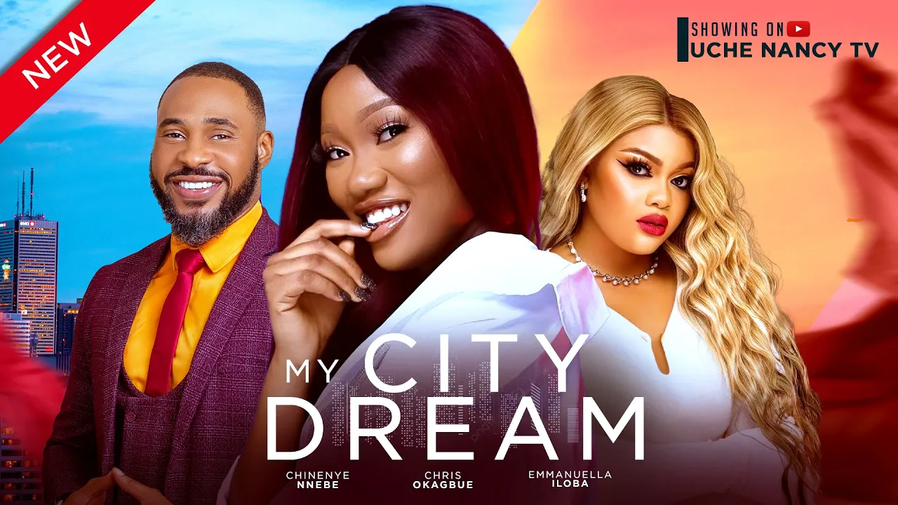My City Dream (2024) Nollywood Movie