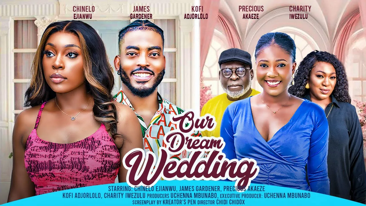 Our Dream Wedding (2024) Nollywood Movie