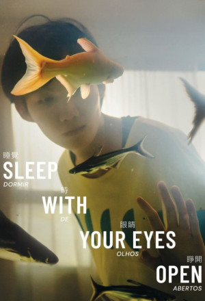 Sleep with Your Eyes Open (2024) Chinese Movie