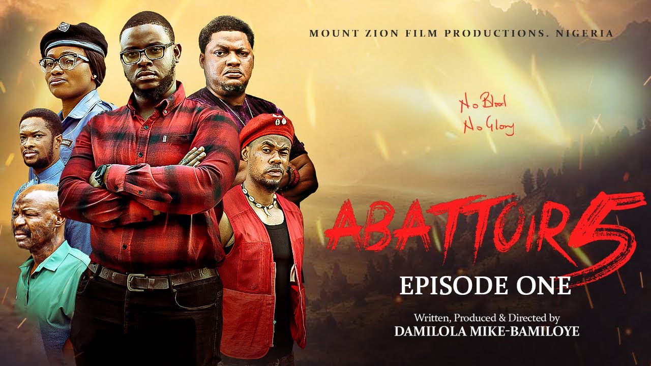 Abattoir Season 5 (Episode 1) Nollywood Movie