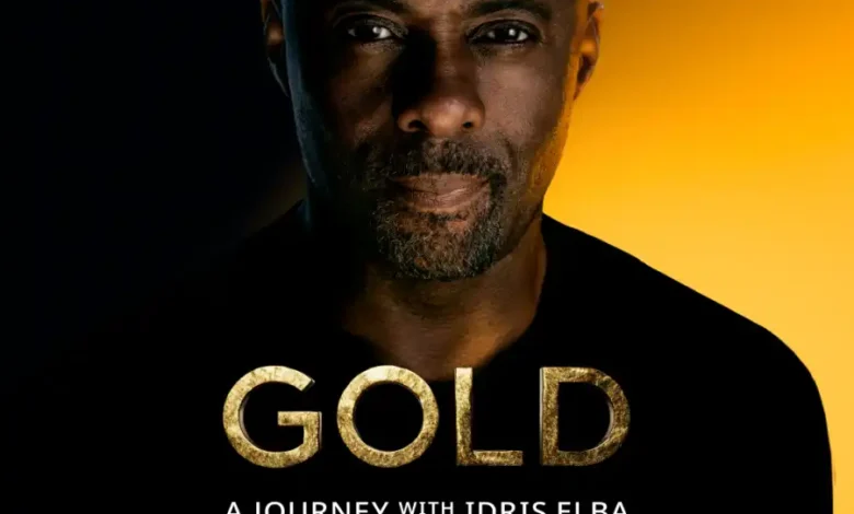 Gold A Journey with Idris Elba (2023)