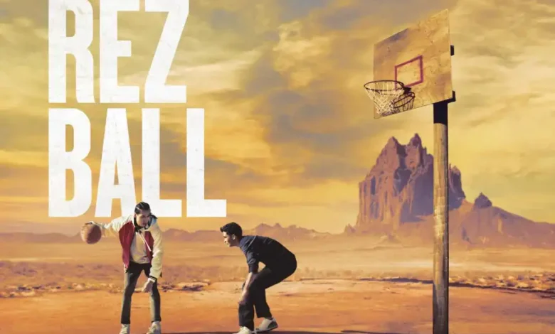 Rez Ball (2024)