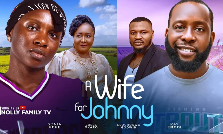 A Wife For Johnny (2024) Nollywood