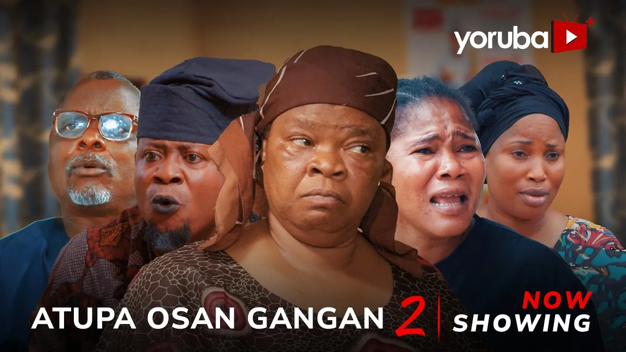 Atupa Osan Gangan - Part 2 (2024) Yoruba
