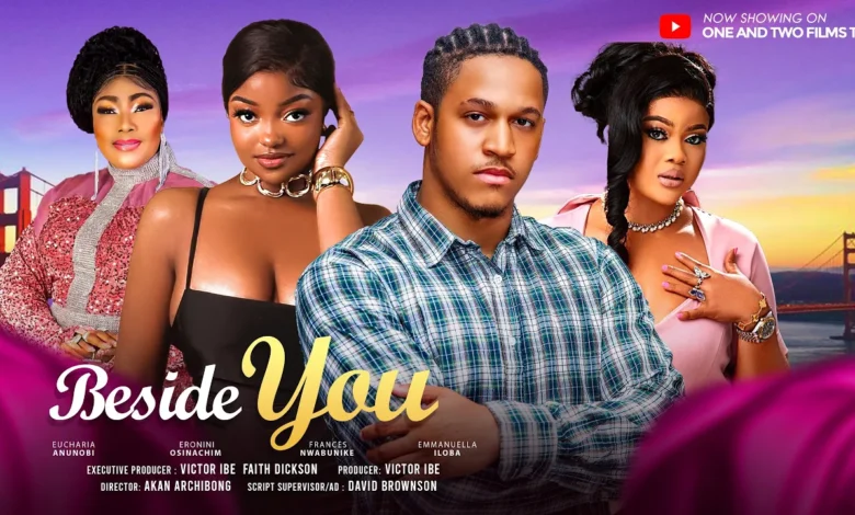 Beside You (2024) Nollywood