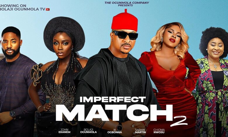 Imperfect Match - Part 2 (2024) Nollywood Movie 