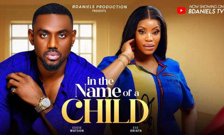 In The Name Of The Child (2024) Nollywood